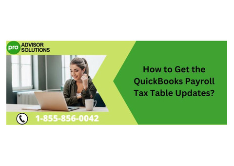 QuickBooks Payroll Tax Table Updates Guide to Staying Compliant