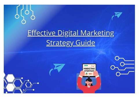 Effective Digital Marketing Strategy Guide for Business Success