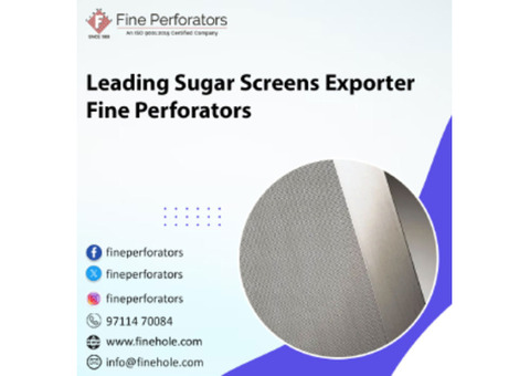 Leading Sugars Screens Exporter - Fine Perforators