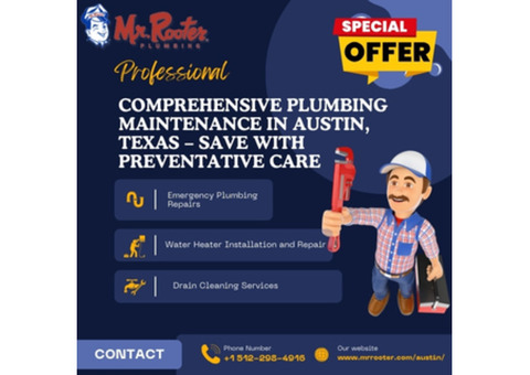 Comprehensive Plumbing Maintenance in Austin, Texas