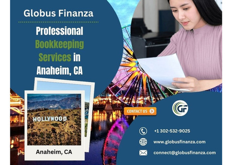 Outsource your Bookkeeping in Anaheim, CA