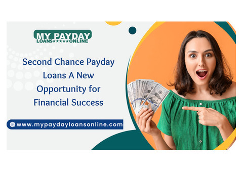 Second Chance Payday Loans  Flexible Solutions for Urgent Needs