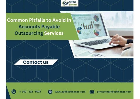 Common Pitfalls to Avoid in Accounts Payable Outsourcing Services