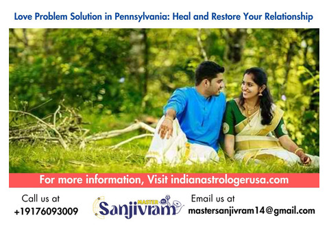 Love Problem Solution in Pennsylvania