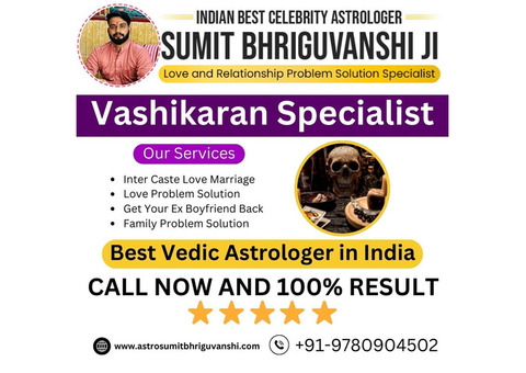 Vashikaran Specialist Astrologer in Kolkata - Sumit Bhriguvanshi