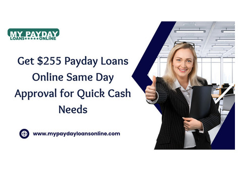 Secure $255 Payday Loans Online  Quick Same-Day Access