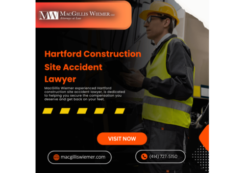 Hartford Construction Accident? Get the right lawyer!