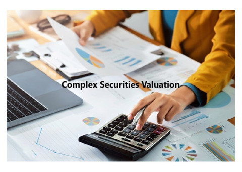 Choose Trusted Complex Securities Valuation Specialists