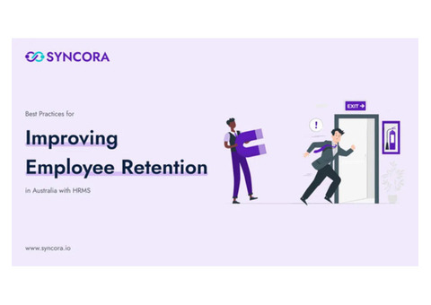 Best Practices for Improving Employee Retention in Australia with HRMS