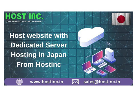 Host website with Dedicated Server Hosting in Japan From Hostinc