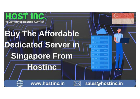 Buy The Affordable Dedicated Server in Singapore From Hostinc