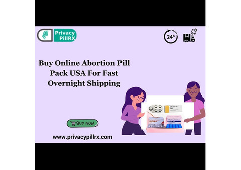 Buy Online Abortion Pill Pack USA For Fast Overnight Shipping