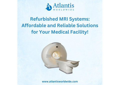 Refurbished MRI Systems: Affordable and Reliable Solutions