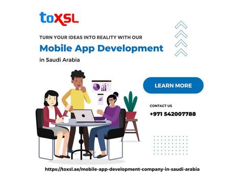 ToXSL Technologies: Mobile App Development Company in Saudi Arabia