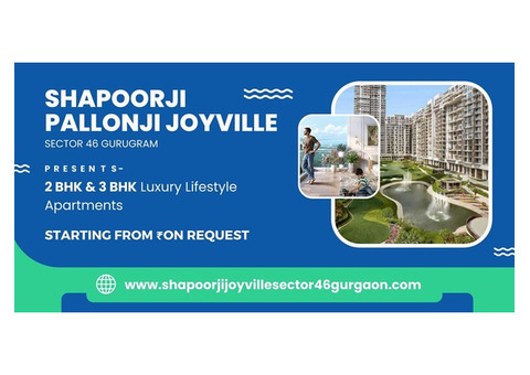 Shapoorji Pallonji Joyville Sector 46 Project In Gurugram