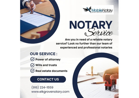 Reliable Power of Attorney Services – Elk Grove Notary