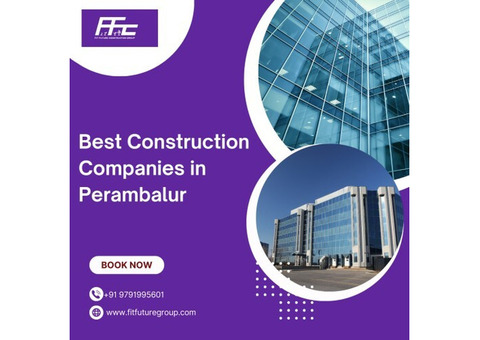 Best Construction Companies in Perambalur