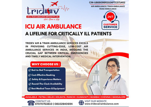 Critical Medical Transfers by Tridev Air Ambulance Kolkata Are Present