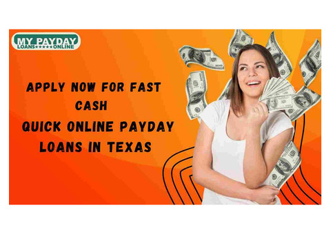 Fast Online Payday Loans in Texas – Apply Now