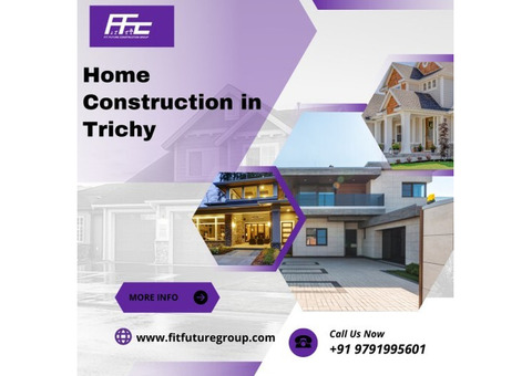 Home Construction in Trichy