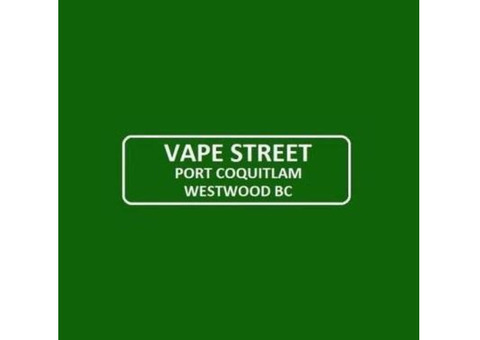 Vape Street Port Coquitlam Westwood BC