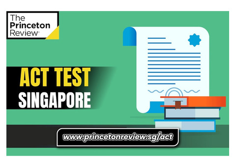 Best ACT Test preparation in Singapore.