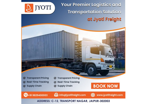 Top Logistics Company in Jaipur, Rajasthan – Jyoti Freight