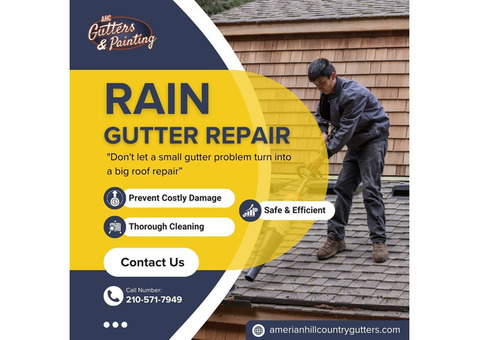 Protect Your Home with Rain Gutter Repair San Antonio