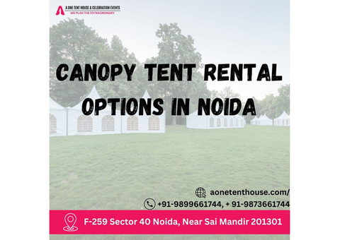 Perfect Canopy Tents for Any Occasion – Rent in Noida Now!