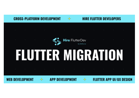 Flutter App Migration Services - Hire FlutterDev