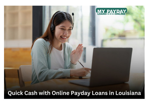 Louisiana’s Best Online Payday Loans – Fast and Easy