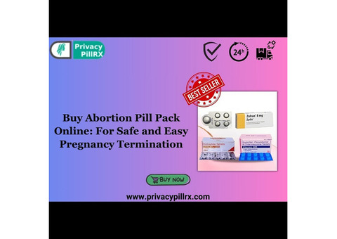 Buy Abortion Pill Pack Online: For Safe and Easy Pregnancy Termination