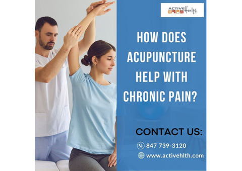 How Does Acupuncture Help with Chronic Pain?