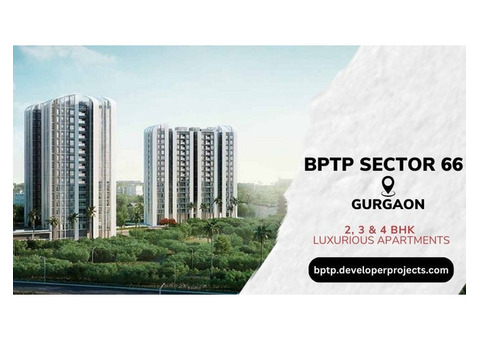 BPTP Sector 66 Gurgaon - Experience The Finer Things In Life