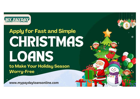 Quick Christmas Loans with No Hidden Fees at My Payday Loans Online