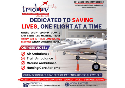 Great To Hire - Tridev Air Ambulance Kolkata in An Emergency