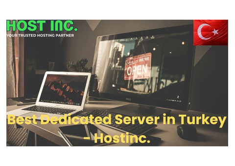 Best Dedicated Server in Turkey - Hostinc.