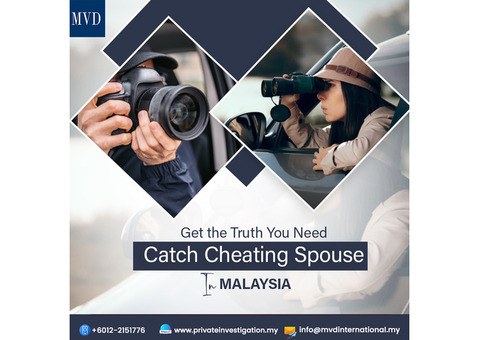 Get the Truth You Need  Catch Cheating Spouse in Malaysia