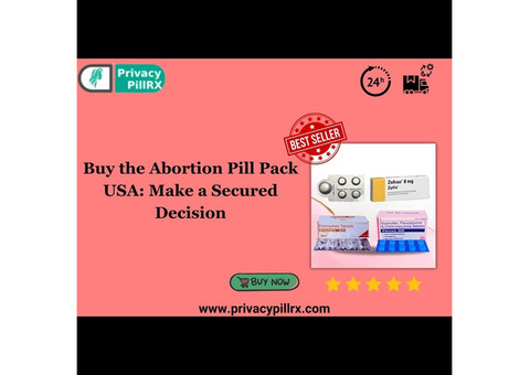 Buy the Abortion Pill Pack USA: Make a Secured Decision