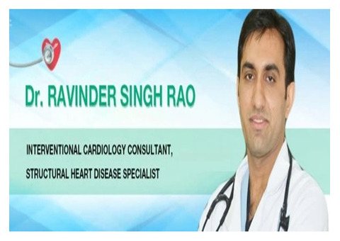 Best Structural Heart Disease Expert in India - Dr. Ravinder Singh Rao