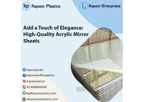 Add a Touch of Elegance: High-Quality Acrylic Mirror Sheets