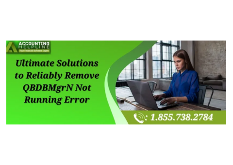 Comprehensive Guide to Fix QBDBMgrN Not Running Issue