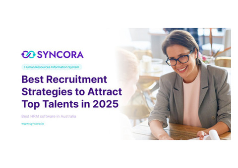 Best Recruitment Strategies to Attract Top Talents in 2025