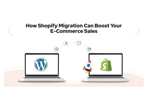 How Shopify Migration Can Boost Your E-commerce Sales