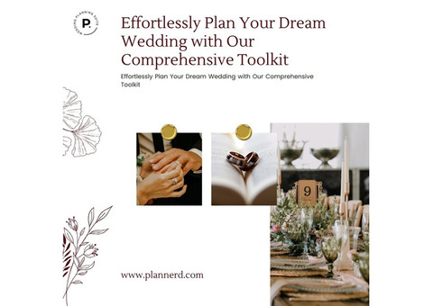 Effortlessly Plan Your Dream Wedding with Our Comprehensive Toolkit