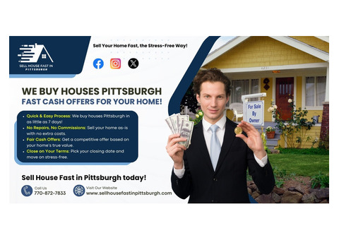 We Buy Houses Pittsburgh | Fast Cash Offers & Hassle-Free Sales