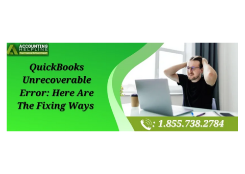 Comprehensive Guide to Fixing QuickBooks Unrecoverable Error