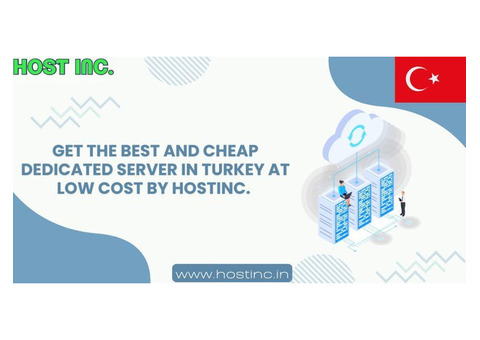 Get the Best and Cheap Dedicated Server in Turkey