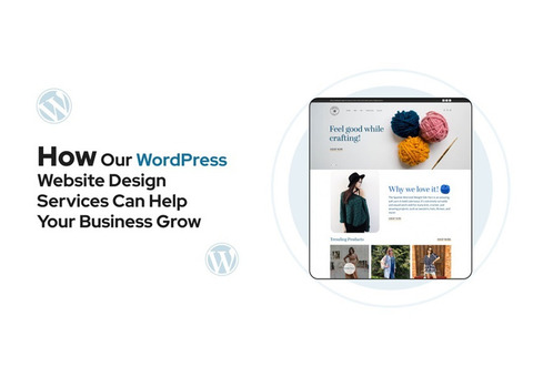 How Our WordPress Website Design Services Can Help Your Business Grow