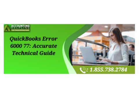 Effective Strategy To Resolve QuickBooks Error 6000 77